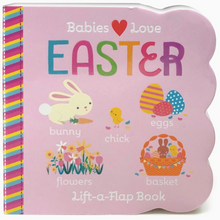 Load image into Gallery viewer, Babies Love Easter Lift-A-Flap Book