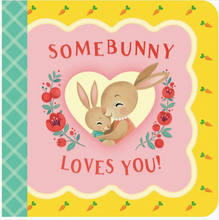 Load image into Gallery viewer, Some Bunny Loves You Book