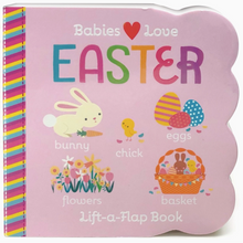 Load image into Gallery viewer, Babies Love Easter Lift-A-Flap Book
