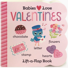 Load image into Gallery viewer, Babies Love Valentines Lift-A-Flap Book
