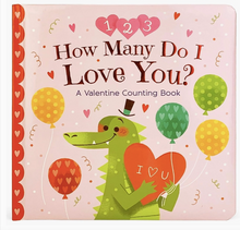 Load image into Gallery viewer, How Many Do I Love You? A Valentine Counting Book
